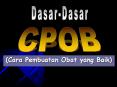 (Cara Pembuatan Obat yang Baik) Obat digunakan untu