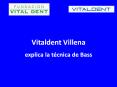 Vitaldent Villena explica la tecnica de Bass