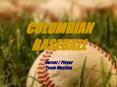 COLUMBIAN BASEBALL Parent / Player Team Meeting Meetin