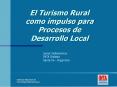 El Turismo Rural como impulso para Procesos de Desarroll