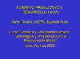 FOMENTO PRODUCTIVO Y DESARROLLO LOCAL Carlo Ferraro, CEPA
