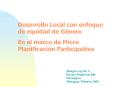 El eje central de todos los esfuerzos del desarrollo loca