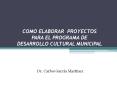 COMO ELABORAR PROYECTOS PARA EL PROGRAMA DE DESARROLL