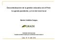 Descentralizaci n de la gesti n educativa en el Per : l