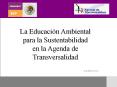 La Educaci n Ambiental para la Sustentabilidad en la Agend