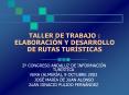 taller de trabajo : elaboraci n y desarrollo de rutas tu