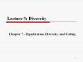 Lecture 9: Diversity Chapter 7   Equalization, Diversity