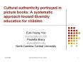 Cultural authenticity portrayed in picture books: 