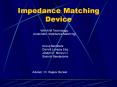 Impedance Matching Device With AIM Technology: (Automati