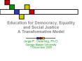 Education for Democracy, Equality and Social Justice 