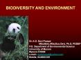 BIODIVERSITY AND ENVIRONMENT Dr. A.G. Devi Prasad MSc(Bot)