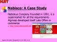 Nabisco: A Case Study Nabiskua Company Founded in 1991, is 
