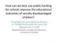 How can we best use public funding for schools improve th