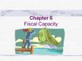 Chapter 6 Fiscal Capacity Fiscal Capacity Reveals Communit