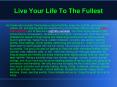 Live your life to the fullest