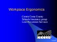 Workplace Ergonomics Contra Costa County Schools Insuranc