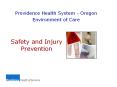 Providence Health System - Oregon Environment of Care Safet