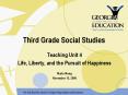 Third Grade Social Studies Teaching Unit 4 Life, Liberty