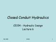 Closed Conduit Hydraulics CE154 - Hydraulic Design Lecture 