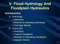 V. Flood Hydrology And Floodplain Hydraulics Introduction A