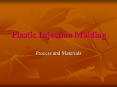Plastic Injection Molding Process and Materials Plasti