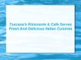 Toscana's Ristorante & Cafe