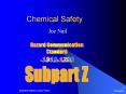 Chemical Safety Joe Nail * Industrial Safety Lecture Three 