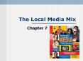 The Local Media Mix Chapter 7 The Local Media Mix Newspaper