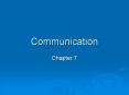 Communication Chapter 7 Research, Action, Communication