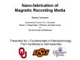 Nano-fabrication of Magnetic Recording Media Wesley Tennyso