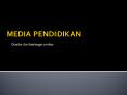 Disadur dari berbagai sumber Media pendidikan merupaka