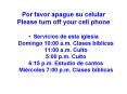 Por favor apague su celular Please turn off your cell phon
