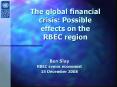 The global financial crisis: Possible effects on the RBE