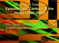 20th Century Timelines Episode Ten: Century of the Glob