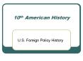 10th American History U.S. Foreign Policy History Vocabular