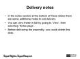 Delivery notes In the notes section at the bottom of thes