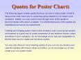 Quotes for Poster Charts The following pages contain quote