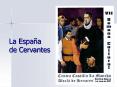 La Espa a de Cervantes Juventud de Cervantes: La  poca d