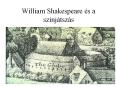 William Shakespeare  s a sz nj tsz s Az angol renesz nsz s