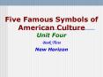 Five Famous Symbols of American Culture Unit Four Book Thre