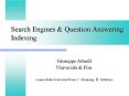 Search Engines & Question Answering Indexing Giusepp