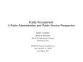 Public Procurement: A Public Administration and Publi