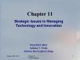 Chapter 11 Strategic Issues in Managing Technology an
