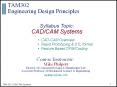 Engineering Design Principles Syllabus Topic: CAD/CA