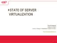 STATE OF SERVER VIRTUALIZATION Paul Schaapman Solution