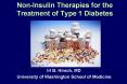 Non-Insulin Therapies for the Treatment of Type 1 Diabete