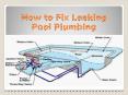 How to Fix Leaking Pool Plumbing
