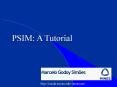 PSIM: A Tutorial What is PSIM? PSIM is a simulation packag