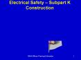Electrical Safety   Subpart K Construction Electricity - Th