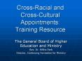 Cross-Racial and Cross-Cultural Appointments: Trainin